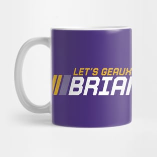 Let's Geaux Brian // Purple and Gold Tiger Football Mug